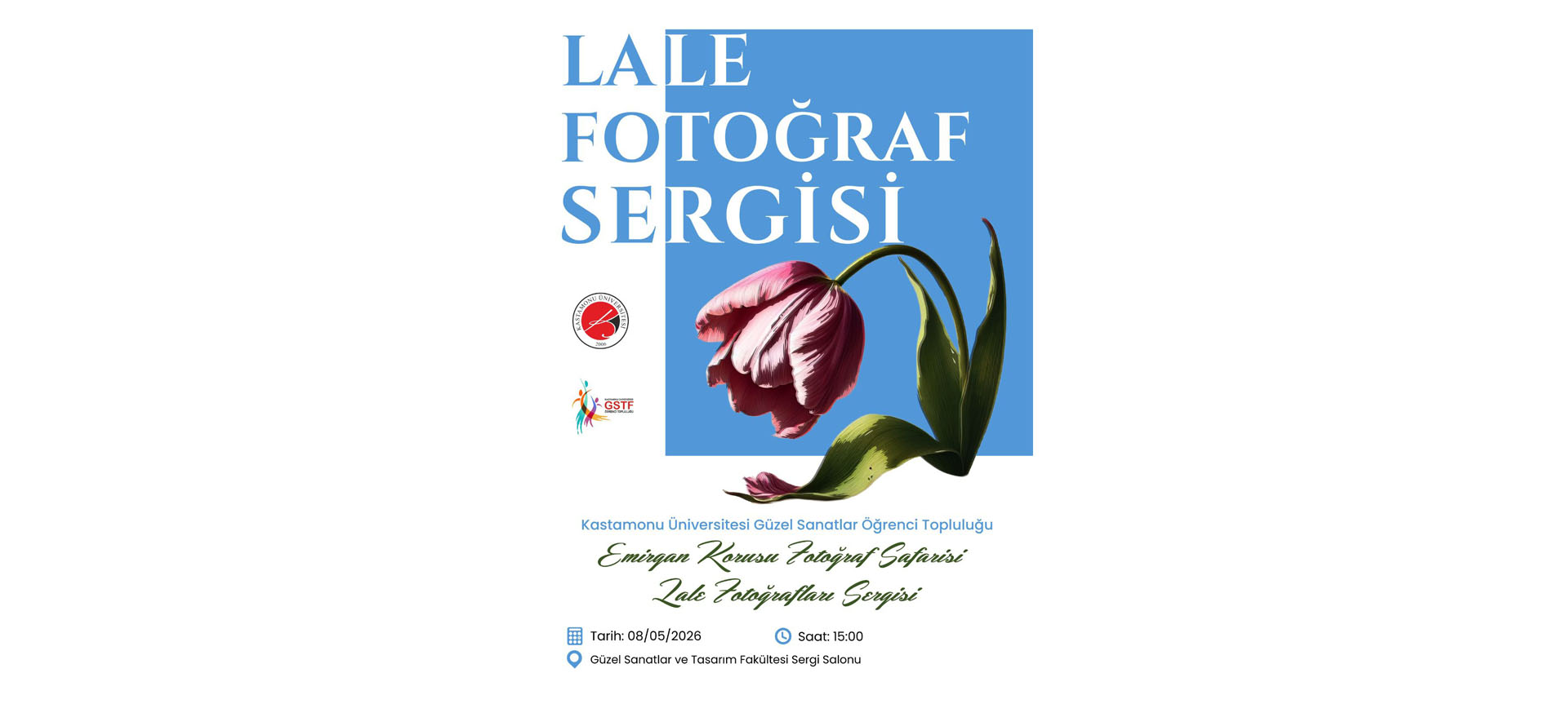 Fakültemiz Öğrencilerinden “Lale Fotoğraf Sergisi”